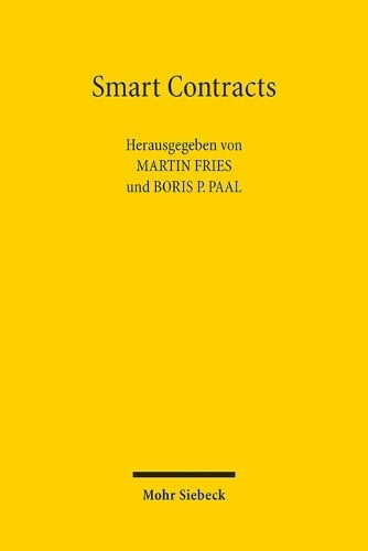 Smart Contracts Martin Fries, Boris P. Paal 9783161569104 book cover