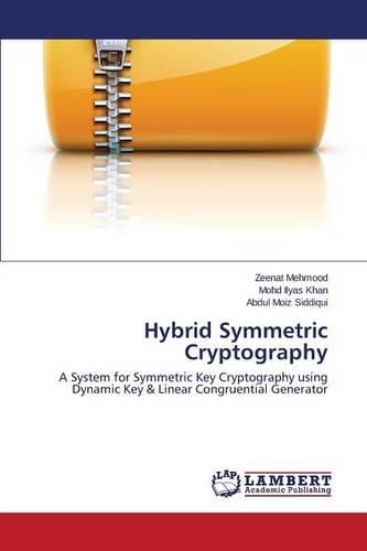 Hybrid Symmetric Cryptography Mehmood Zeenat 9783659483042 book cover