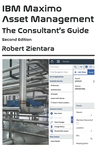 IBM Maximo Asset Management. The Consultant's Guide: Second Edition Robert Zientara 9788394419288 book cover
