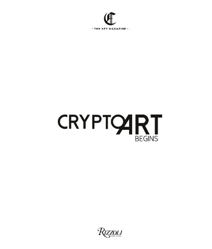 Crypto Art - Begins Andrea Concas, Eleonora Brizi 9788891836960 book cover