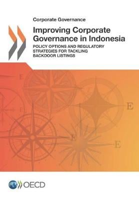 Improving corporate governance in Indonesia - Corporate Governance Organisation for Economic Co-operation and Development 9789264243934 book cover