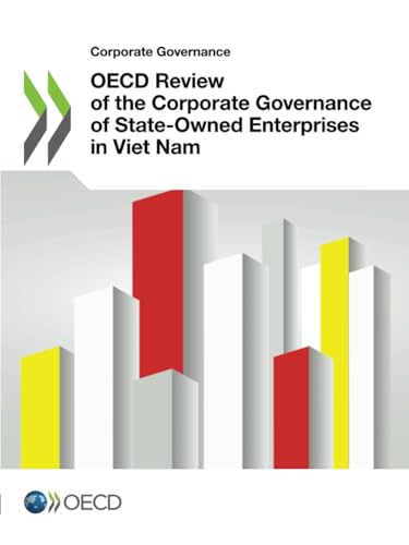 OECD review of the corporate governance of state-owned enterprises in Viet Nam - Corporate governance Organisation for Economic Co-operation and Development 9789264530522 book cover