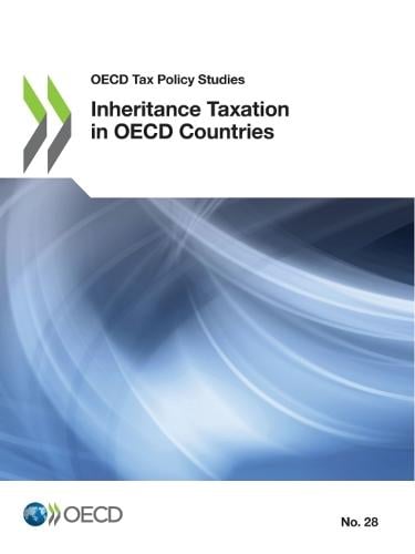 Inheritance taxation in OECD countries - OECD tax policy studies Organisation for Economic Co-operation and Development 9789264683297 book cover