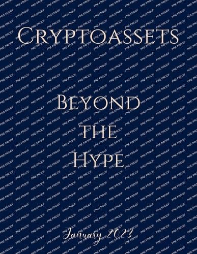 Cryptoassets Beyond the Hype (2023): An Investment Management Perspective on the Development of Digital Finance Stephen Stephen Deane 9789732341995 book cover