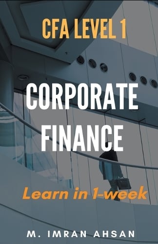 Cfa 2026: Level 1 corporate Issuers - Cfa Level 1 1 M Imran Ahsan 9798224569625 book cover