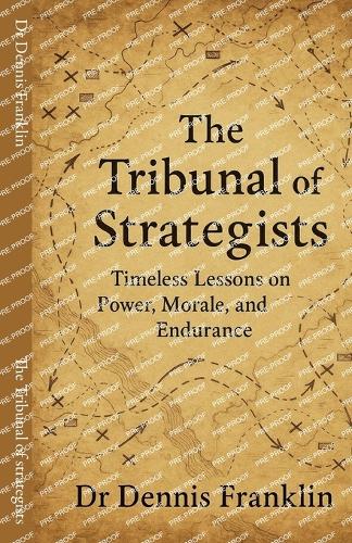 The Tribunal of strategists Dennis Franklin 9798232348960 book cover