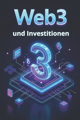Web3 und Investitionen: So bauen Sie ein starkes Portfolio in der digitalen Wirtschaft auf Svitana 9798298670722 book cover