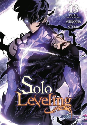 Solo Leveling, Vol. 13 (comic) Abigail Blackman, Chugong, DUBUREDICE STUDIO, h-goon, Hye Young Im, J. Torres 9798400902598 book cover