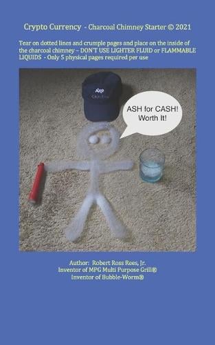 Crypto Currency - Charcoal Chimney Starter  2021 Robert Rees 9798511220758 book cover
