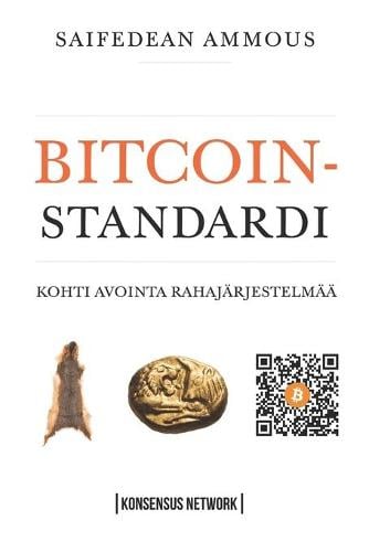 Bitcoin-standardi: kohti avointa rahajarjestelmaa Niko Laamanen, Laura Oinonen, Thomas Brand 9798551145066 book cover