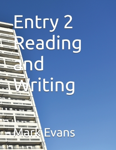 Entry 2 Reading and Writing Mark Evans 9798588079266 book cover