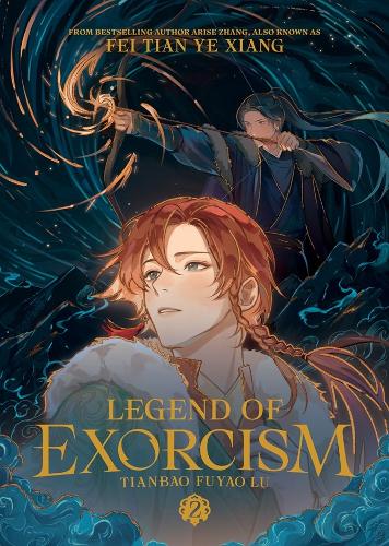 Legend of Exorcism: Tianbao Fuyao Lu (Novel) Vol. 2 - Legend of Exorcism (Novel) 2 Fei Tian Ye Xiang 9798891606739 book cover